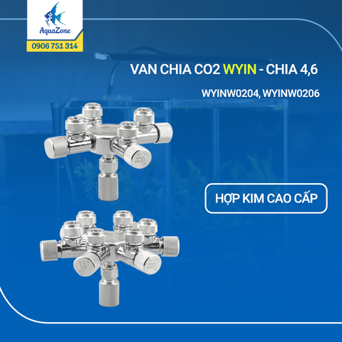 Van điều chỉnh CO2  WYIN CHIA 4, CHIA 6