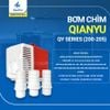 BƠM CHÌM CAO CẤP QIANYU - QY Series (200~205)
