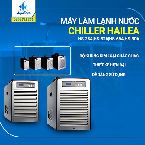 MÁY LÀM LẠNH NƯỚC CHILLER HAILEA THẾ HỆ MỚI (HS-28A|HS-52A|HS-66A|HS-90A)