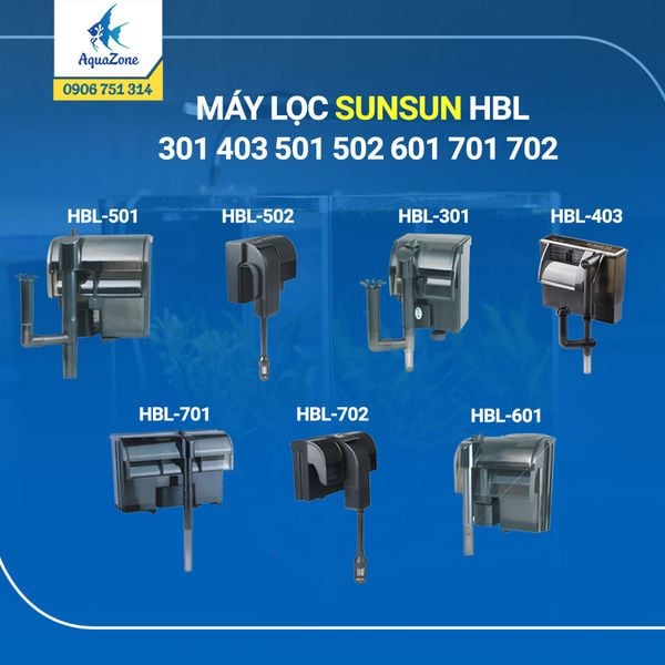 Máy Lọc Thác Sunsun HBL 301, 403, 501,  502, 601, 701, 702