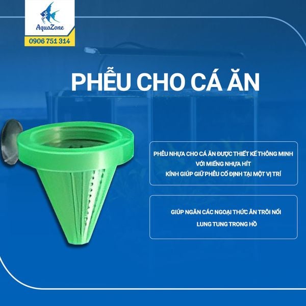 PHỄU CHO CÁ ĂN