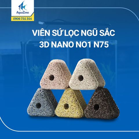 Viên sứ lọc ngũ sắc 3D Nano No1 N75