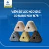 Viên sứ lọc ngũ sắc 3D Nano No1 N75