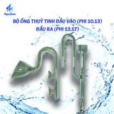 BỘ ỐNG THỦY TINH YD ĐẦU VÀO - ĐẦU RA