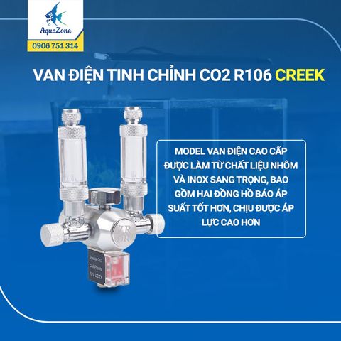 Van điện tinh chỉnh CO2 Creek R106 chia 2