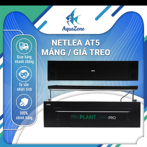Đèn Netlea AT5 C45 C60 | D40 D60 Led Máng hoặc Treo, Công Nghệ Mới Cho Bể Thủy Sinh