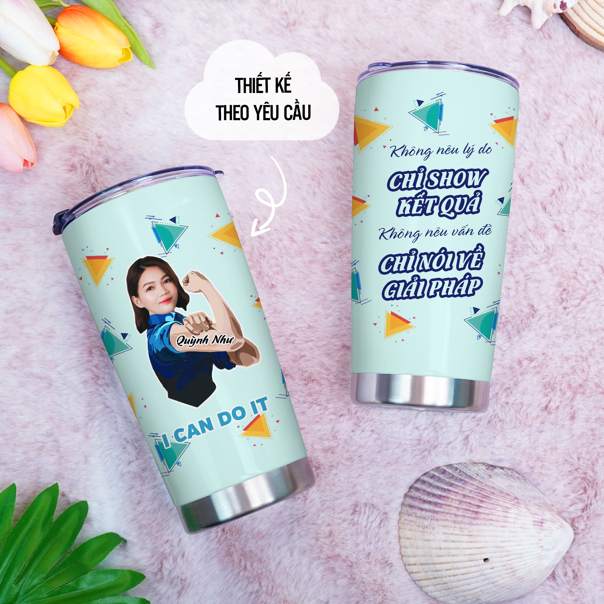  BST I Can Do It Không Nếu Lý Do Chỉ Show Kết Quả Go Drink In tên/ Ghép ảnh Cốc Giữ Nhiệt 600ml In tên, hình ảnh theo yêu cầu 