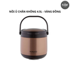  NỒI Ủ CHÂN KHÔNG 4.5L - MÀU VÀNG ĐỒNG 