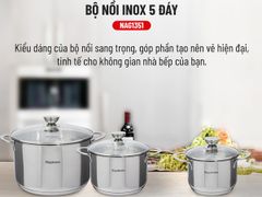 Bộ 3 nồi inox 304 cao cấp 5 lớp đáy từ Nagakawa NAG1351 (16cm, 20cm, 24cm)