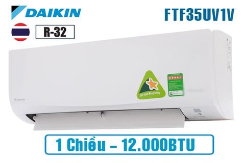 Điều hòa Daikin 12000 BTU 1 chiều FTF35UV1V