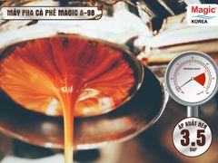 Máy pha cà phê Magic A-98, pha tách Espresso - Capuchino