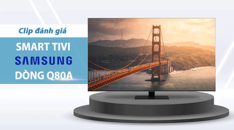 Smart Tivi Samsung QLED 4K 55 inch QA55Q80A [ 55Q80A ] - Chính Hãng
