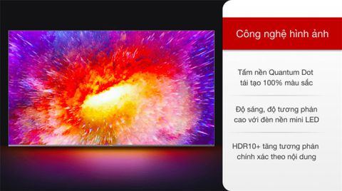Android Tivi Mini QLED TCL 4K 65 inch 65X10