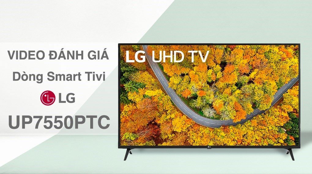 Smart Tivi LG UHD 4K 43 inch 43UP7550PTC [ 43UP7550 ] - Chính Hãng