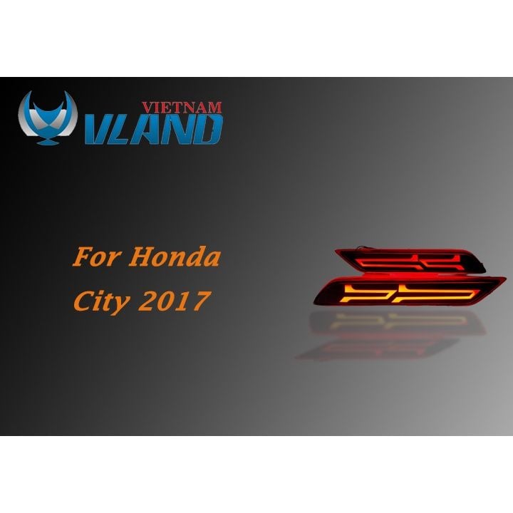  Đèn gầm hậu cho Honda City 2017 xinhan chạy 