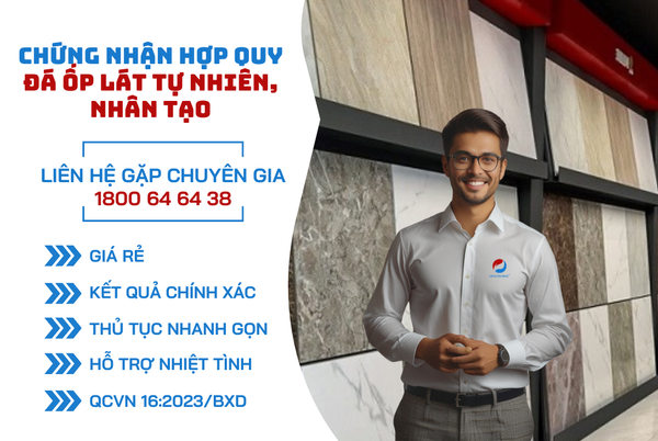 chứng nhận hợp quy đá ốp lát tự nhiên nhân tạo