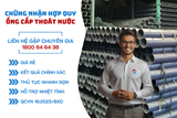  Chứng nhận hợp quy Ống cấp thoát nước theo QCVN 16:2023/BXD 