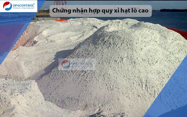  Chứng nhận hợp quy xỉ hạt lò cao theo QCVN 16:2019/BXD 