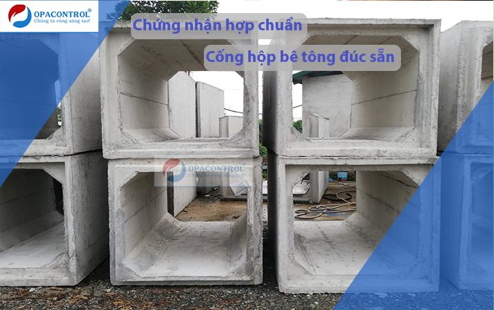  Chứng nhận hợp chuẩn cống hộp bê tông cốt thép theo TCVN 9116:2012 