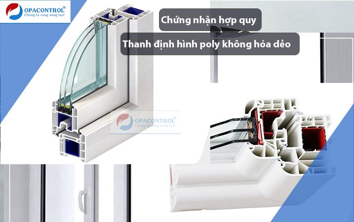  Chứng nhận hợp quy thanh định hình (profile) poly (vinyl clorua) không hóa dẻo (PVC-U) 