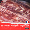  Ribs finger SVA France - Dẻ sườn bò Pháp SVA 