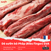 Ribs finger SVA France - Dẻ sườn bò Pháp SVA