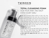  Twins Skin Total Cleansing Foam – Sữa Rửa Mặt Tạo Bọt Kiểm Soát Dầu 100ml 