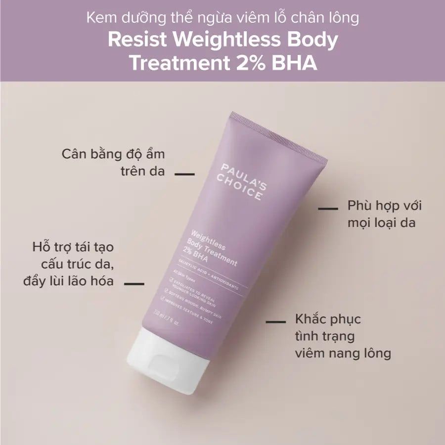  Kem Dưỡng Thể Loại Bỏ Tế Bào Chết Paula's Choice Weightless Body Treatment 2% BHA 