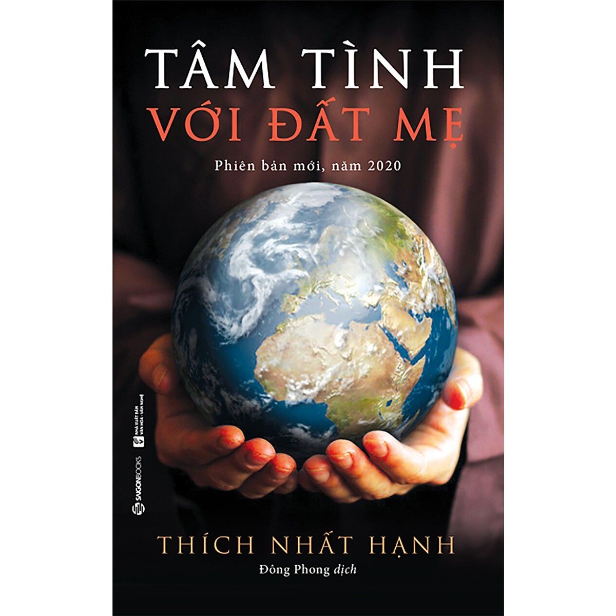  Tâm tình với đất mẹ - Thiền sư Thích Nhất Hạnh 