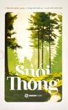  Bộ Sách Suối Thông (3 quyển): Thả trôi phiền muộn + Sống đời bình an + Làm mới vườn tâm 