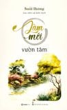 Bộ Sách Suối Thông (3 quyển): Thả trôi phiền muộn + Sống đời bình an + Làm mới vườn tâm 