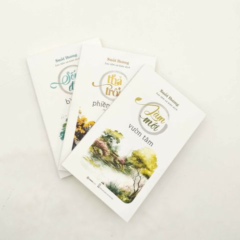  Bộ Sách Suối Thông (3 quyển): Thả trôi phiền muộn + Sống đời bình an + Làm mới vườn tâm 