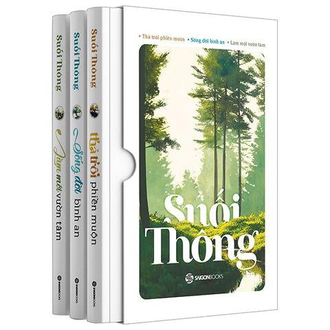  Bộ Sách Suối Thông (3 quyển): Thả trôi phiền muộn + Sống đời bình an + Làm mới vườn tâm 