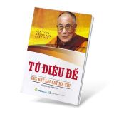  Tứ Diệu Đế - Nền Tảng Những Lời Phật Dạy 