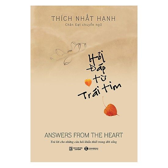  Hỏi đáp từ trái tim - Thích Nhất Hạnh (Bìa cứng) 