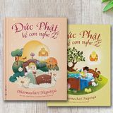  Sách Đức Phật kể con nghe (bộ 2 tập) 