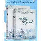  Tìm bình yên trong gia đình - Thích Nhất Hạnh 