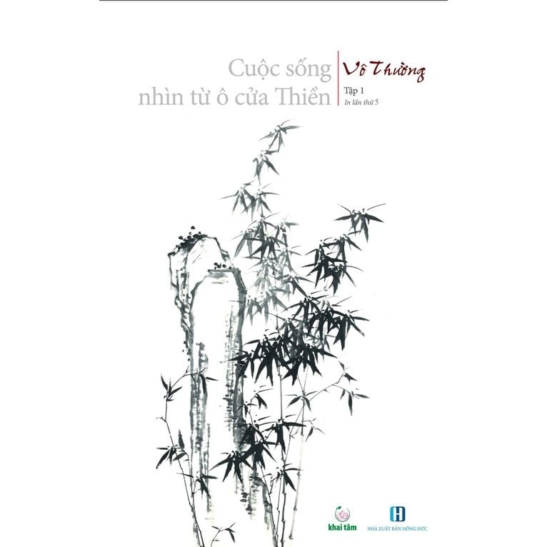  Cuộc Sống Nhìn Từ Ô Cửa Thiền - Tập 1 