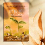  Trồng một nụ cười - Thích Nhất Hạnh 