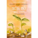 Trồng một nụ cười - Thích Nhất Hạnh 