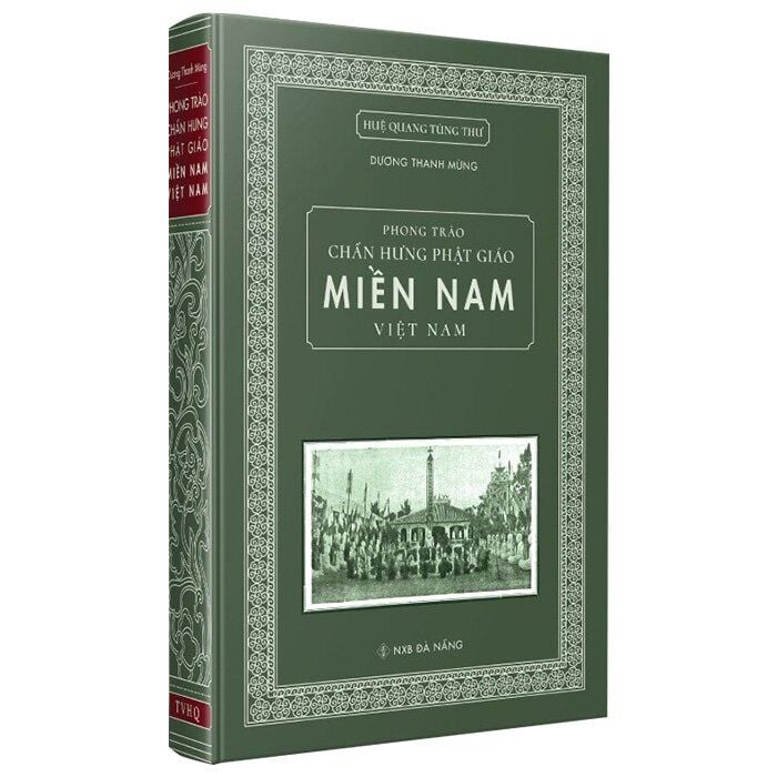  Phong Trào Chấn Hưng Phật Giáo Miền Nam Việt Nam (Bìa cứng) 