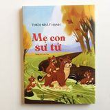  Mẹ con sư tử - Thích Nhất Hạnh 