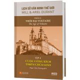 Lịch Sử Văn Minh Thế Giới - Phần IX: Thời Đại Voltaire (Bộ 4 tập) 