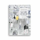 Tạm Thời Cứ Vậy Đã