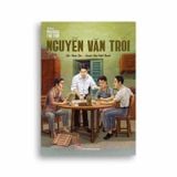 Những Anh Hùng Trẻ Tuổi - Nguyễn Văn Trỗi