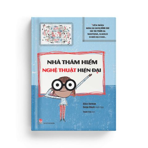  Nhà Thám Hiểm Nghệ Thuật Hiện Đại 