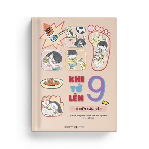  Khi Tớ Lên 9 - Từ Điển Cảm Giác 