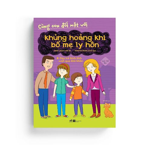  Cùng Con Đối Mặt Với - Khủng Hoảng Khi Bố Mẹ Ly Hôn - Dạy Trẻ Bình Tĩnh Vượt Khó Khăn Cho Trẻ 4+ 