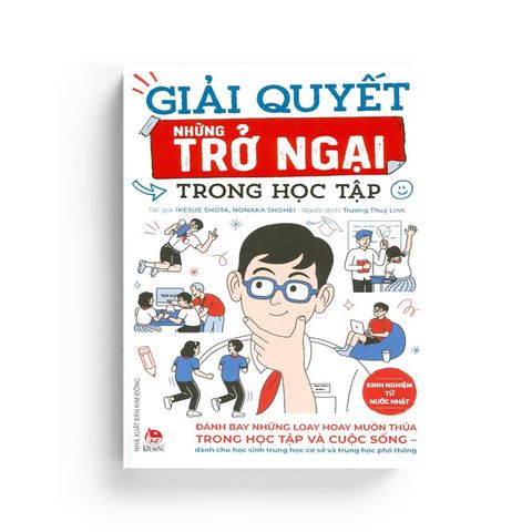  Giải Quyết Những Trở Ngại Trong Học Tập 