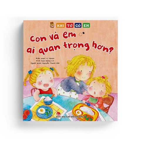  Khi Tớ Có Em: Con Và Em Ai Quan Trọng Hơn? 